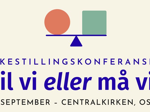 Norges Kristne Råd ønsker velkommen til konferansen «Likestilling – Vil vi eller må vi?»!